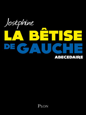 cover image of La bêtise de gauche